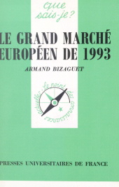 E-book, Le grand marché européen de 1993, Presses universitaires de France (réédition numérique FeniXX)