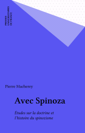 E-book, Avec Spinoza : Études sur la doctrine et l'histoire du spinozisme, Presses universitaires de France (réédition numérique FeniXX)