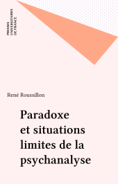 E-book, Paradoxe et situations limites de la psychanalyse, Presses universitaires de France (réédition numérique FeniXX)