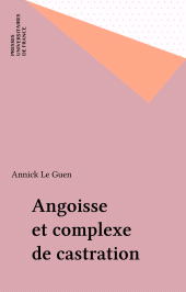 E-book, Angoisse et complexe de castration, Presses universitaires de France (réédition numérique FeniXX)