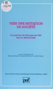 E-book, La Marche de l'Europe de l'Est vers la démocratie, Presses universitaires de France (réédition numérique FeniXX)