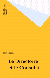 E-book, Le Directoire et le Consulat, Presses universitaires de France (réédition numérique FeniXX)