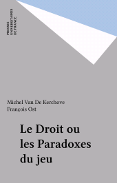 eBook, Le Droit ou les Paradoxes du jeu, Presses universitaires de France (réédition numérique FeniXX)