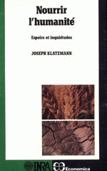 E-book, Nourrir l'humanité : Espoirs et inquiétudes, Klatzmann, Joseph, Inra