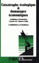E-book, Catastrophe écologique et dommages économiques : Problèmes d'évaluation à partir de l'Amoco-Cadiz, Inra