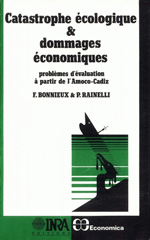 E-book, Catastrophe écologique et dommages économiques : Problèmes d'évaluation à partir de l'Amoco-Cadiz, Rainelli, Pierre, Inra