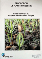 E-book, Production de plants forestiers : Guide technique du forestier méditerranéen français. Chapitre 6, Argillier, Christine, Éditions Quae