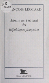 E-book, Adresse au Président des Républiques françaises, Quai Voltaire (réédition numérique FeniXX)
