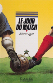 E-book, Le Jour du match, Rageot (réédition numérique FeniXX)