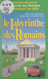 E-book, Le labyrinthe des Romains, Retz (réédition numérique FeniXX)