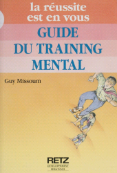 E-book, Guide du training mental, Retz (réédition numérique FeniXX)