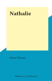 E-book, Nathalie, Robert Laffont (réédition numérique FeniXX)