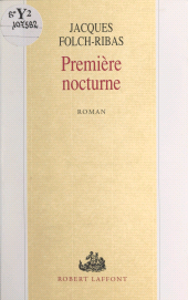E-book, Première nocturne, Robert Laffont (réédition numérique FeniXX)