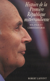 E-book, Histoire de la première république mitterrandienne, Robert Laffont (réédition numérique FeniXX)