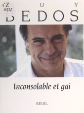 E-book, Inconsolable et gai, Seuil (réédition numérique FeniXX)