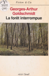 E-book, La Forêt interrompue, Seuil (réédition numérique FeniXX)