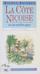 E-book, La Côte niçoise et son arrière-pays, Solar (réédition numérique FeniXX)