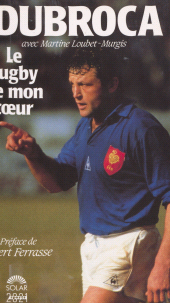 E-book, Le rugby de mon coeur, Solar (réédition numérique FeniXX)