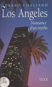 E-book, Los Angeles : Naissance d'un mythe, Stock (réédition numérique FeniXX)