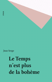 E-book, Le Temps n'est plus de la bohème, Stock (réédition numérique FeniXX)