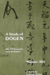 E-book, A Study of Dōgen : His Philosophy and Religion, SUNY Press - State University of New York Press