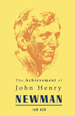 eBook, Achievement of John Henry Newman, Ker, Ian., T&T Clark
