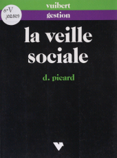 E-book, La veille sociale : Prévoir et gérer la conflictualité industrielle, Vuibert (réédition numérique FeniXX)