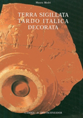 E-book, Terra sigillata tardo italica decorata, Medri, Maura, "L'Erma" di Bretschneider