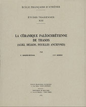 E-book, La céramique paléochrétienne de Thasos : (Aliki, Delkos, fouilles anciennes), École française d'Athènes