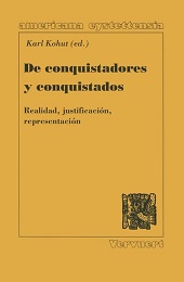 eBook, De conquistadores y conquistados : realidad, justificación, representación, Vervuert
