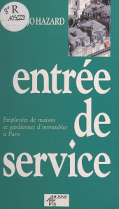 E-book, Entrée de service : Employées de maison et gardiennes d'immeubles à Paris, Éditions de l'Atelier (réédition numérique FeniXX)