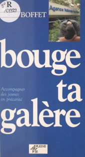 E-book, Bouge ta galère, Éditions de l'Atelier (réédition numérique FeniXX)
