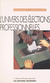 E-book, L'univers des élections professionnelles, Éditions de l'Atelier (réédition numérique FeniXX)
