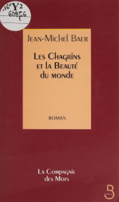 E-book, Les Chagrins et la beauté du monde, Belfond (réédition numérique FeniXX)
