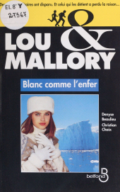 E-book, Blanc comme l'enfer : Une aventure de Lou & Mallory, Belfond (réédition numérique FeniXX)
