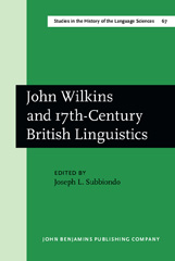 eBook, John Wilkins and 17th-Century British Linguistics, John Benjamins Publishing Company