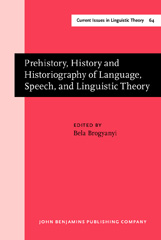 E-book, Prehistory, History and Historiography of Language, Speech, and Linguistic Theory, John Benjamins Publishing Company