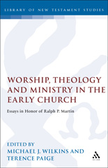 E-book, Worship, Theology and Ministry in the Early Church, Bloomsbury Publishing