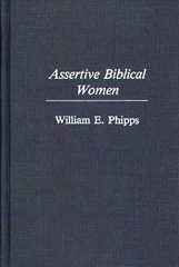 E-book, Assertive Biblical Women, Phipps, William, Bloomsbury Publishing