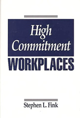 eBook, High Commitment Workplaces, Bloomsbury Publishing