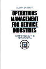 eBook, Operations Management for Service Industries, Bassett, Glenn, Bloomsbury Publishing