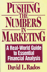 E-book, Pushing the Numbers in Marketing, Rados, David L., Bloomsbury Publishing