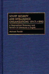 eBook, Soviet Security and Intelligence Organizations 1917-1990, Parrish, Michael, Bloomsbury Publishing