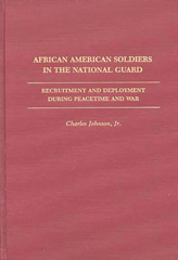 E-book, African American Soldiers in the National Guard, Johnson, Charles, Bloomsbury Publishing