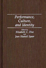 eBook, Performance, Culture, and Identity, Fine, Elizabeth C., Bloomsbury Publishing