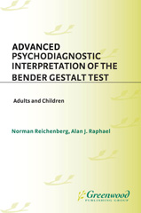 eBook, Advanced Psychodiagnostic Interpretation of the Bender Gestalt Test, Reichenberg, Norman, Bloomsbury Publishing