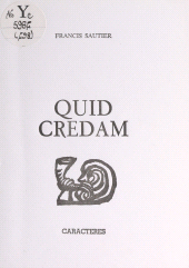 E-book, Quid credam, Caractères (réédition numérique FeniXX)