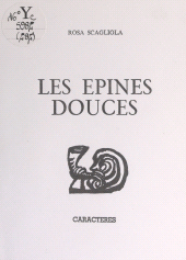 E-book, Les épines douces, Caractères (réédition numérique FeniXX)