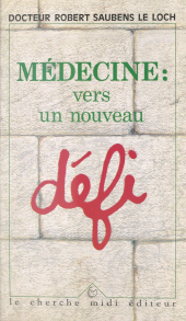 E-book, Médecine, vers un nouveau défi, Cherche midi (réédition numérique FeniXX)