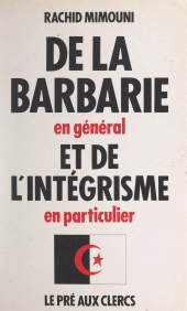 E-book, De la barbarie en général et de l'intégrisme en particulier, le Pré aux Clercs (réédition numérique FeniXX)